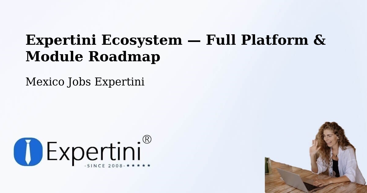 Expertini Ecosystem — Full Platform & Module Roadmap – El Nabo