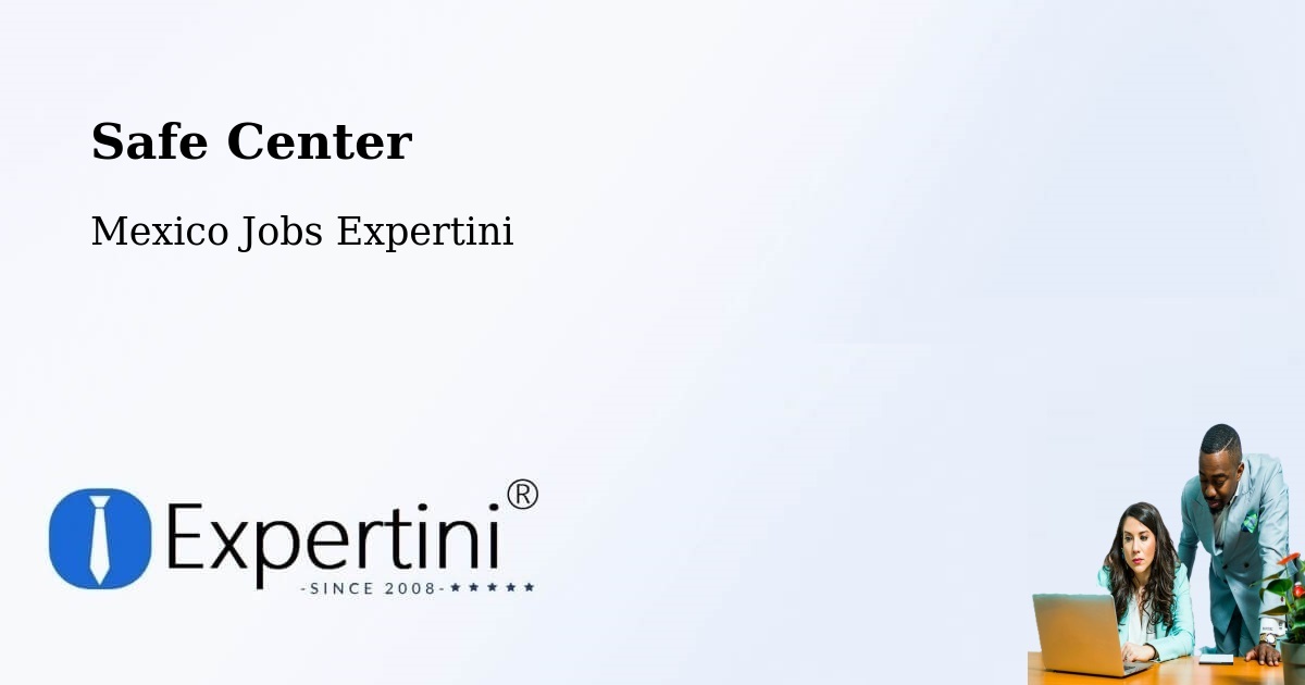 Safety Center – El Nabo - Mexico Jobs Expertini